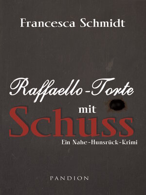 cover image of Raffaello-Torte mit Schuss